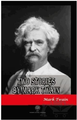 Two Stories by Mark Twain