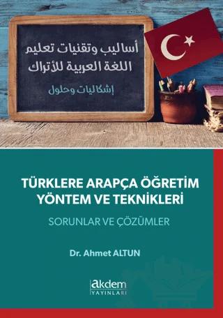 Türklere Arapça Öğretim Yöntem ve Teknikleri