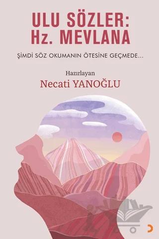 Ulu Sözler: Hz. Mevlana