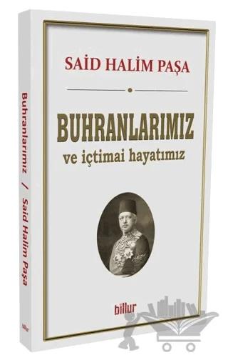 Buhranlarımız ve İçtimai Hayatımız