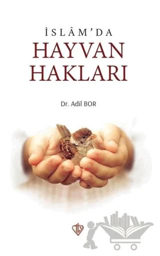 İslam’da Hayvan Hakları