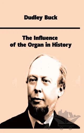 The Influence of the Organ in History