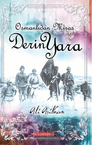 Osmanlı’dan Miras Derin Yara