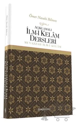 Açıklamalı İlm-i Kelam Dersleri
