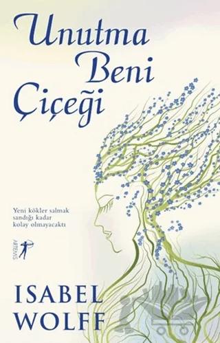 Unutma Beni Çiçeği