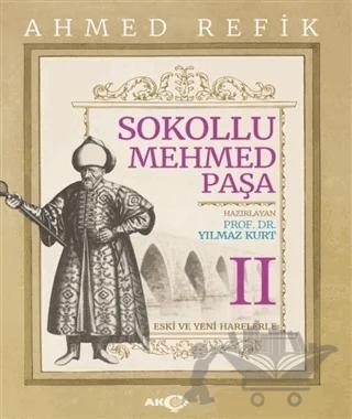 Sokollu Mehmed Paşa - Ahmed Refik 2
