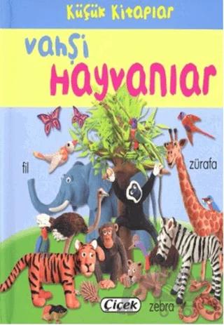 Küçük Kitaplar - Vahşi Hayvanlar