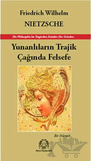 Yunanlıların Trajik Çağında Felsefe
