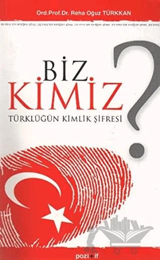 Biz Kimiz?
