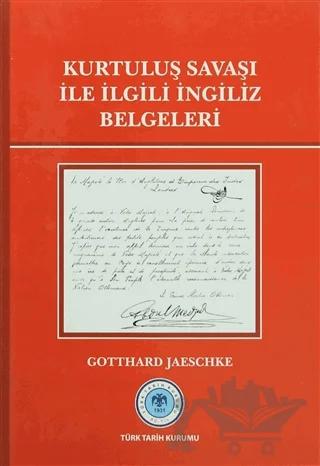 Kurtuluş Savaşı ile İlgili İngiliz Belgeleri