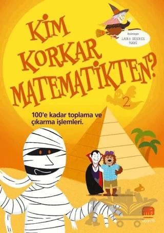 Kim Korkar Matematikten? 2 – Kolektif – Uçan Fil Yayınları kitap kapağı