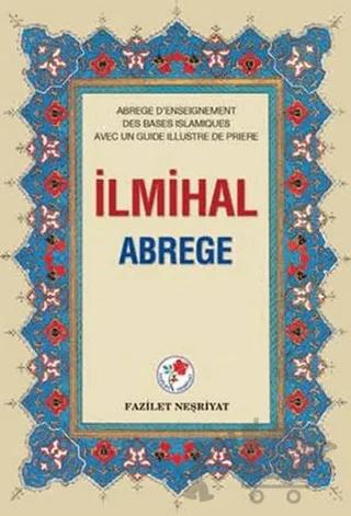 İlmihal Abrege (Karton Kapak)