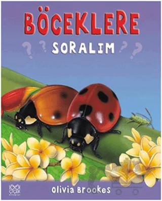 Böceklere Soralım
