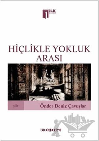 Hiçlikle Yokluk Arası