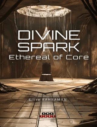 Divine Spark - Ethereal of Core
