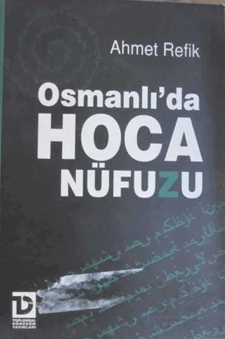 Osmanlı’da Hoca Nüfuzu