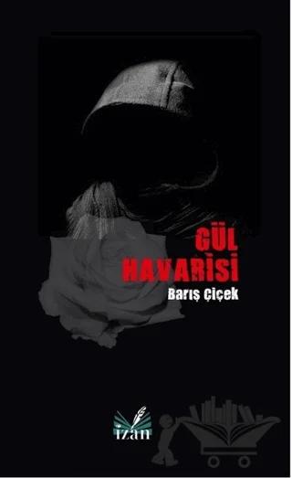 Gül Havarisi