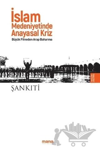 İslam Medeniyetinde Anayasal Kriz