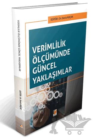 Verimlilik Ölçümünde Güncel Yaklaşımlar