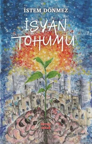 İsyan Tohumu
