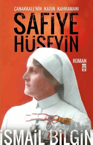 Çanakkale’nin Kadın Kahramanı Safiye Hüseyin