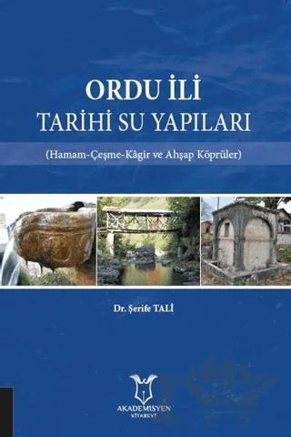 Ordu İli Tarihi Su Yapıları