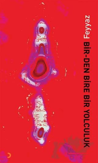 Bir-Den Bire Bir Yolculuk