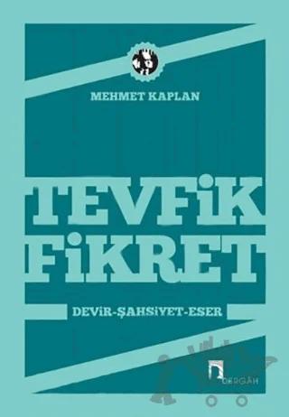 Tevfik Fikret Devir, Şahsiyet, Eser