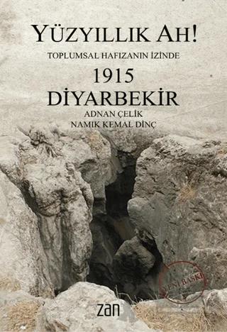 Yüzyıllık Ah! 1915 Diyarbekir