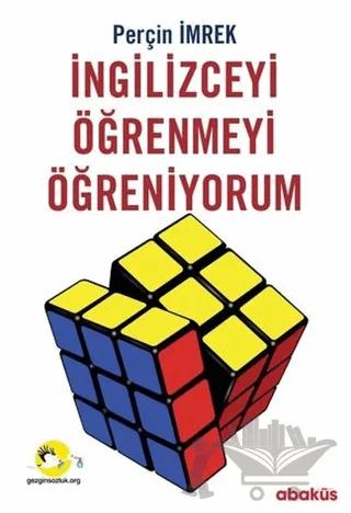 İngilizceyi Öğrenmeyi Öğreniyorum
