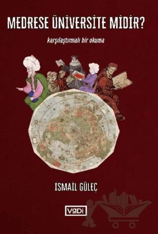 Medrese Üniversite midir ?
