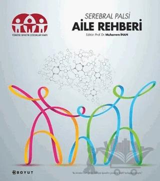 Serebral Palsi - Aile Rehberi