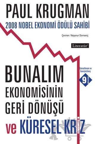 Bunalım Ekonomisinin Geri Dönüşü ve Küresel Kriz