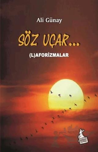 Söz Uçar