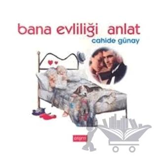 Bana Evliliği Anlat