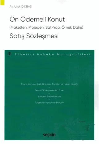 Ön Ödemeli Konut (Maketten, Projeden, Sat - Yap, Örnek Daire) Satış Sözleşmesi