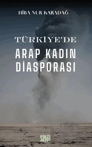 Türkiye’de Arap Kadın Diasporası