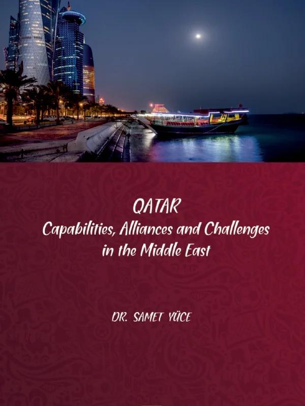 QATAR - Capabilities, Allliances and Challenges in the Middle East