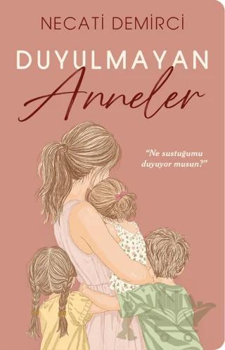 Duyulmayan Anneler