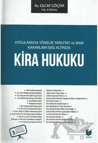 Uygulamaya Yönelik Yargıtay ve BAM Kararları Işığı Altında Kira Hukuku