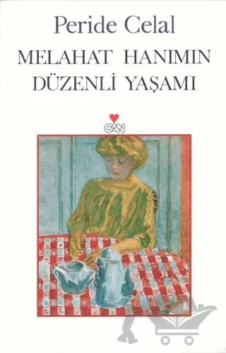 Melahat Hanım’ın Düzenli Yaşamı
