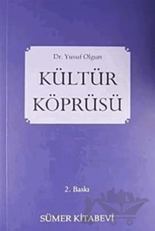 Kültür Köprüsü – Yusuf Olgun – Sümer Kitabevi kitap kapağı