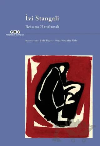 İvi Stangali - Ressamı Hatırlamak