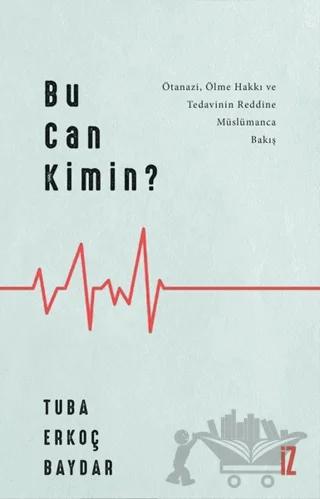 Bu Can Kimin?