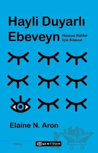 Hayli Duyarlı Ebeveyn