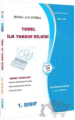 1. Sınıf 1. ve 2. Yarıyıl Temel İlk Yardım Bilgisi Konu Anlatımlı Soru Bankası - Kod 188