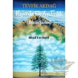 Kıpırda Ey Aydınlık Bütün Şiirleri