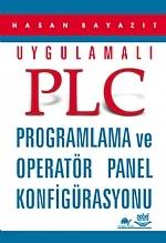 Uygulamalı PLC Programlama ve Operatör Panel Konfigürasyonu