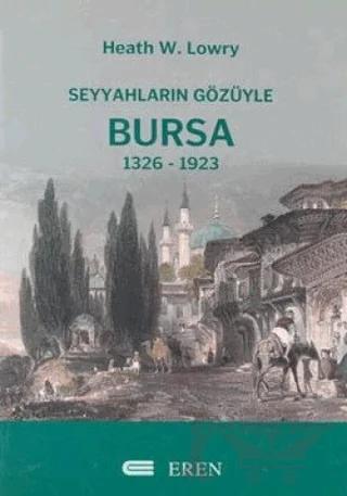 Seyyahların Gözüyle Bursa