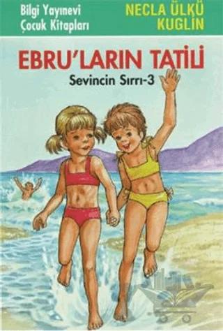 Ebru’ların Tatili